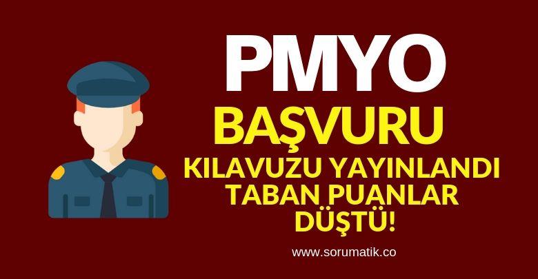 2019 PMYO Giriş Sınavı Başvurusu Şartları Yayınlandı! PMYO Taban (Baraj) Puanı Düştü