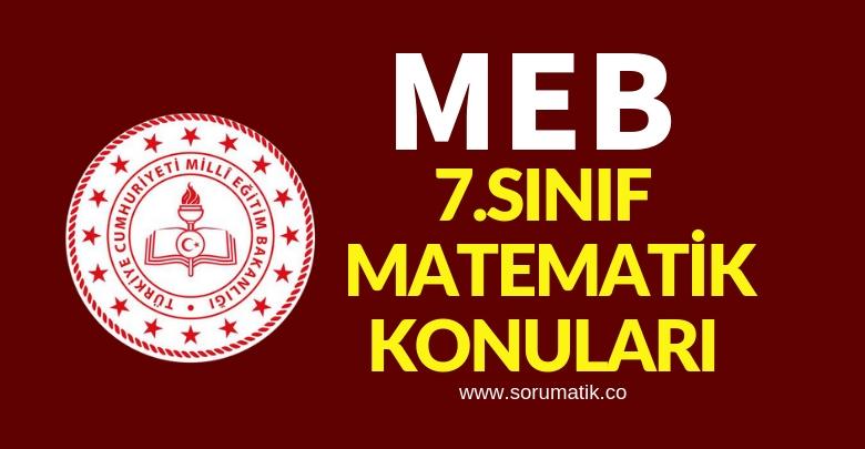 MEB 7.Sınıf Matematik Konuları-Üniteleri (Yeni Müfredat)