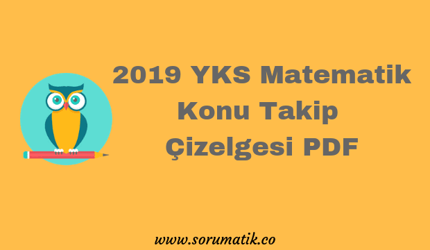 2019 YKS Matematik Konu Takip Çizelgesi PDF 2