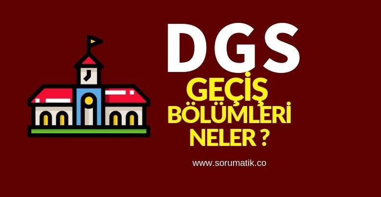 2019 DGS Geçiş Bölümleri-ÖSYM
