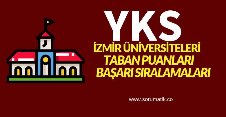 2019 İzmir Üniversiteleri ve Taban Puanları [ÖSYM-YÖK]