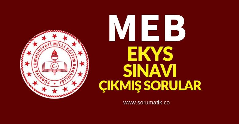2019 MEB-EKYS Sınav Soruları ve Cevap Anahtarı Yayımlandı-PDF