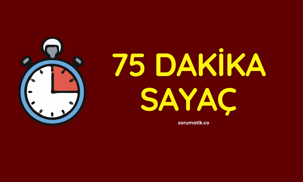 75 Dakika Sayaç