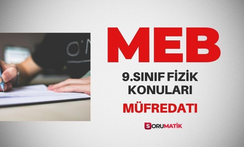 9.SINIF FİZİK KONULARI