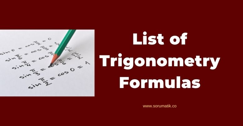 List of Trigonometry Formulas