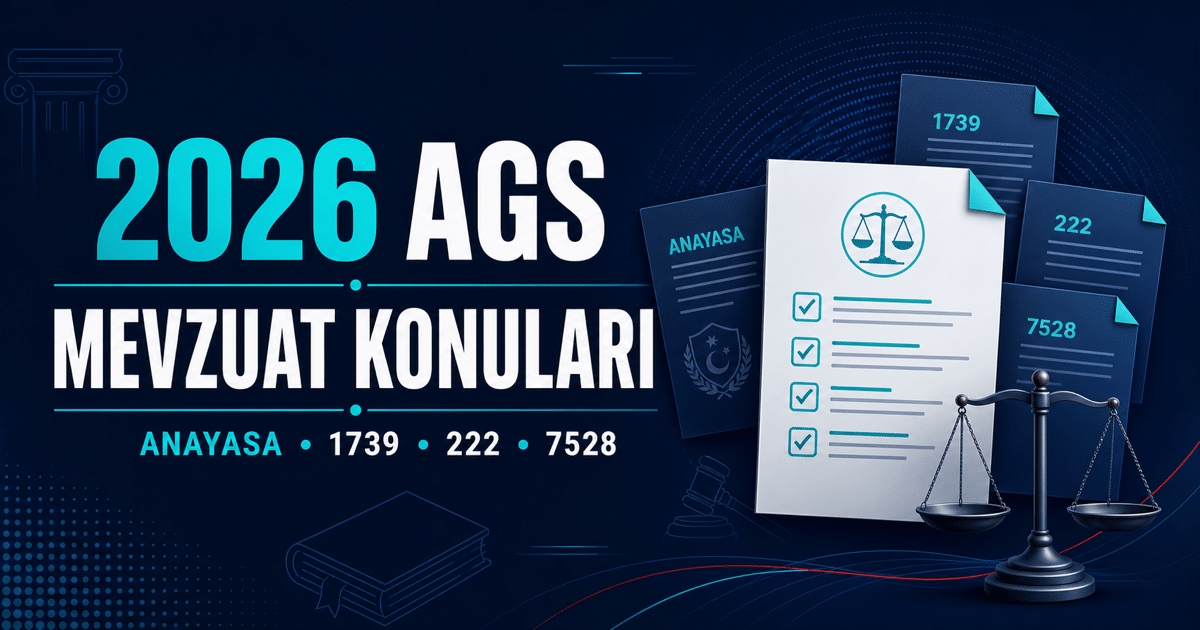 2026 AGS Mevzuat Konuları ve Soru Dağılımı