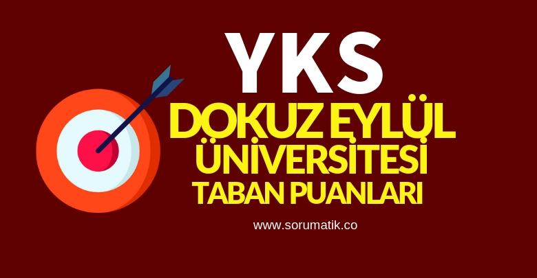 Dokuz Eylül Üniversitesi (İzmir) Taban Puanları ve Sıralamaları