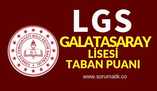 İstanbul Galatasaray Lisesi Taban Puanı Yüzdelik Dilimi 2018-2019 2