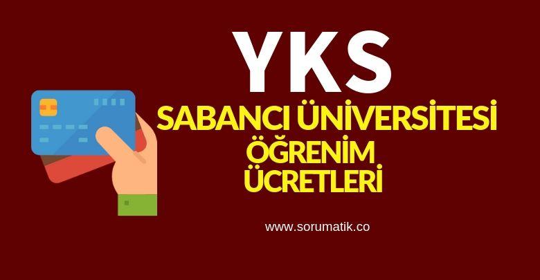 İstanbul Sabancı Üniversitesi Öğrenim Ücretleri