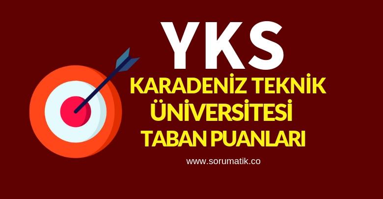 2019 KTÜ Karadeniz Teknik Üniversitesi Taban Puanları Sıralamaları-Trabzon