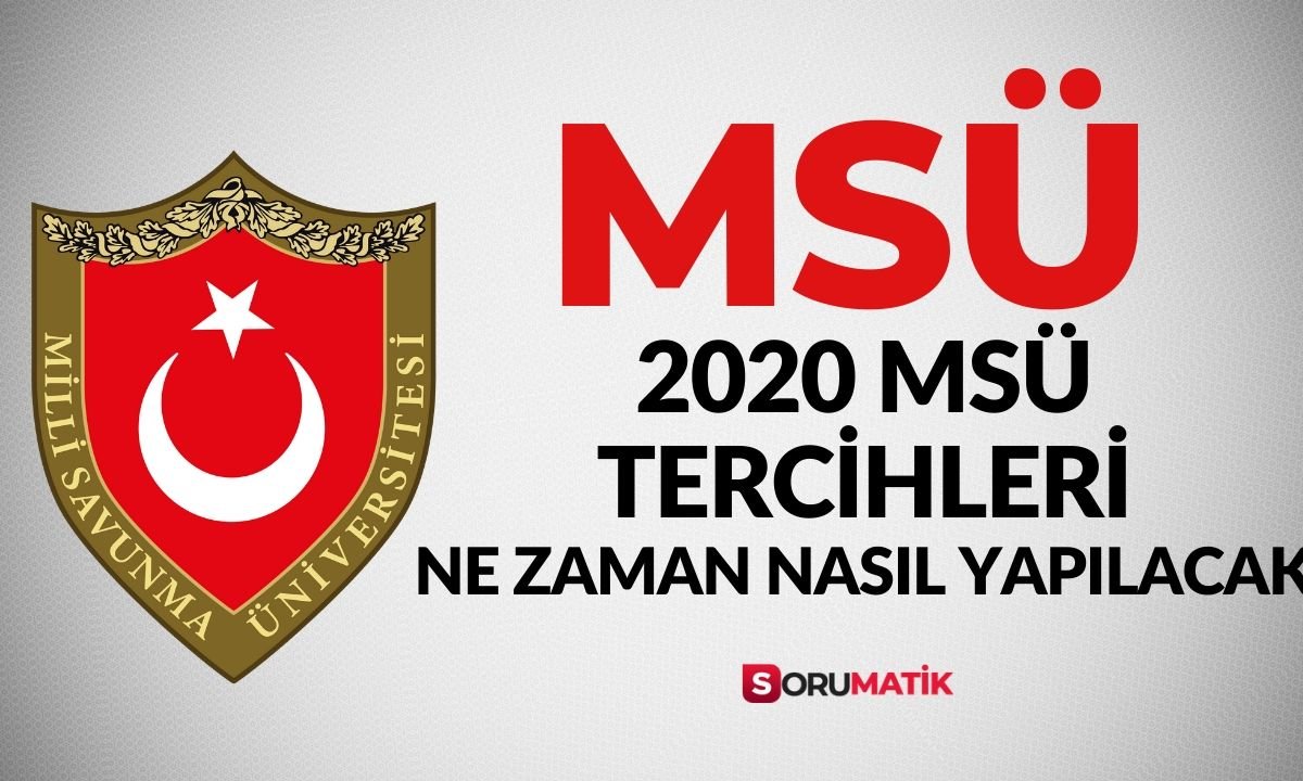 2020 MSÜ Tercihleri Tarihi ve Ne Zaman Yapılacak MSB Pertem Üzerinde Duyuruldu