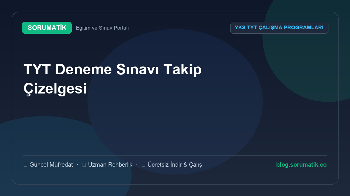 TYT Deneme Sınavı Takip Çizelgesi