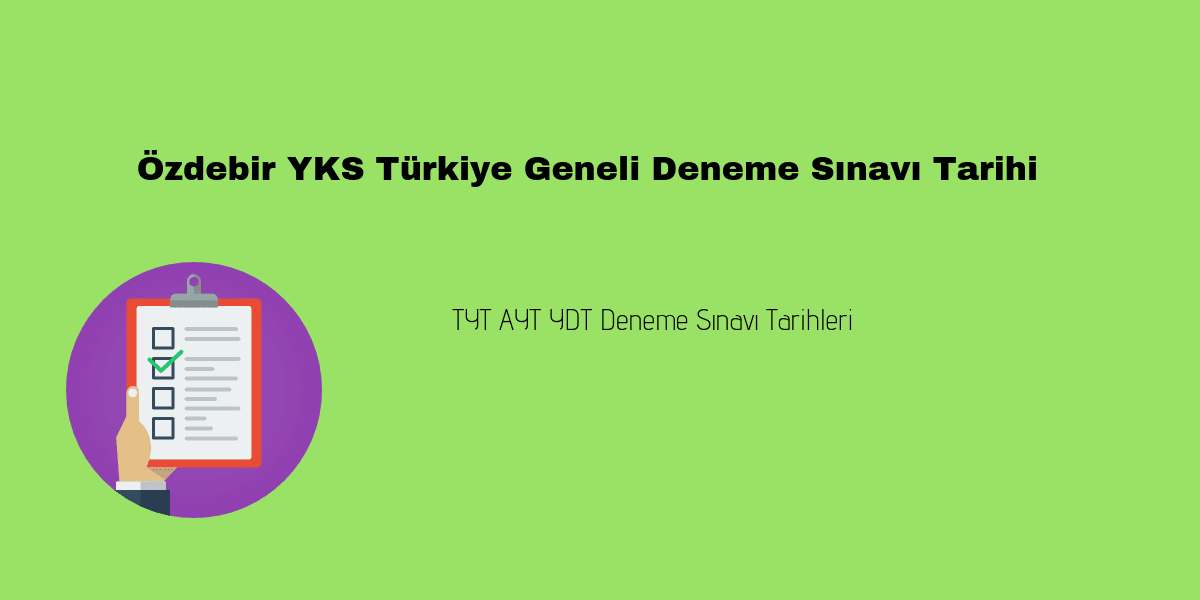 2019 Özdebir Türkiye Geneli YKS TYT AYT Deneme Sınavı Tarihi 2